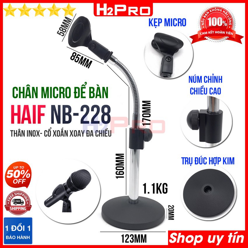 Chân micro đứng để bàn HAIF NB228 H2Pro chính hãng cao 30cm thân inox-cổ xoắn đa chiều, chân gắn micro đứng để bàn