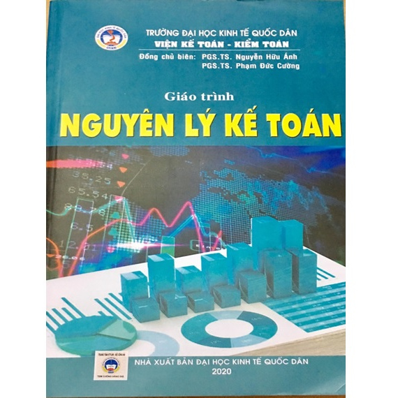 Sách - Giáo trình Nguyên Lý Kế Toán - Trường Đại Học Kinh Tế Quốc Dân - Năm 2020