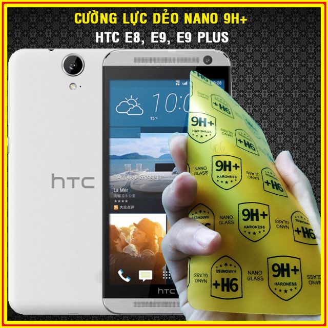 Dán cường lực nano HTC E8, E9, E9 Plus