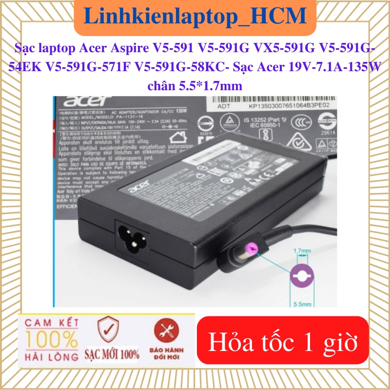 Sạc Laptop Acer Aspire V5-591  V5-591G  V5-591G-571F  V5-591G-54EK  V5-591G-58KC  VX5-591G - Sạc Ace