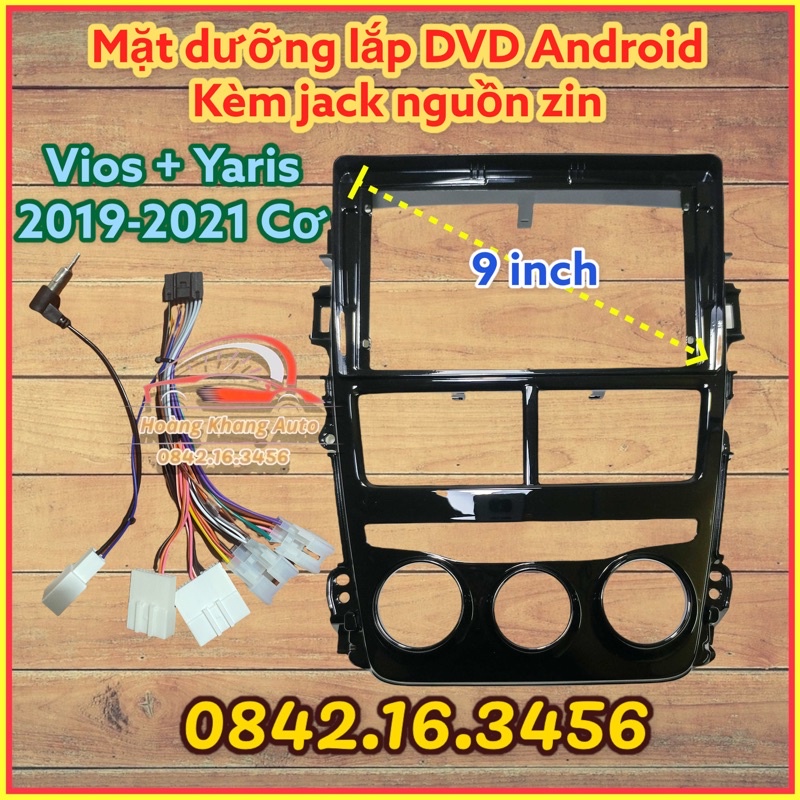 Mặt dưỡng Vios + Yaris 2019 - 2020 - 2021, ĐH CƠ 9 inch kèm jack nguồn zin theo xe