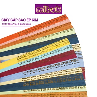 Giấy gấp sao ép kim Miss you & Good Luck cao cấp màu sang trọng