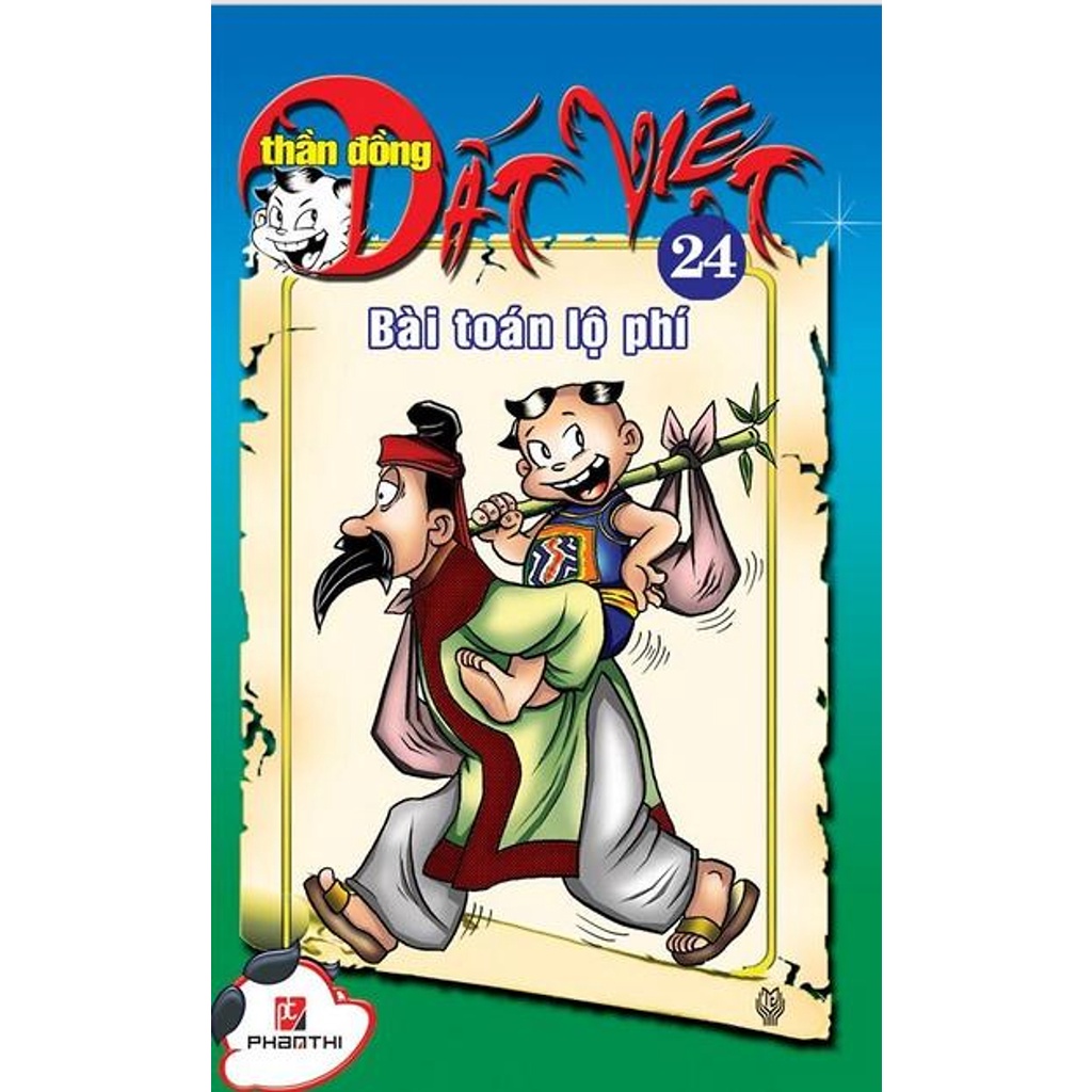 Sách Thần Đồng Đất Việt 24 - Bài Toán Lộ Phí