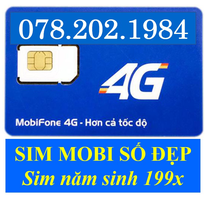 SIM MOBI SỐ ĐẸP - SIM NĂM SINH - ĐÚNG SỐ THEO HÌNH