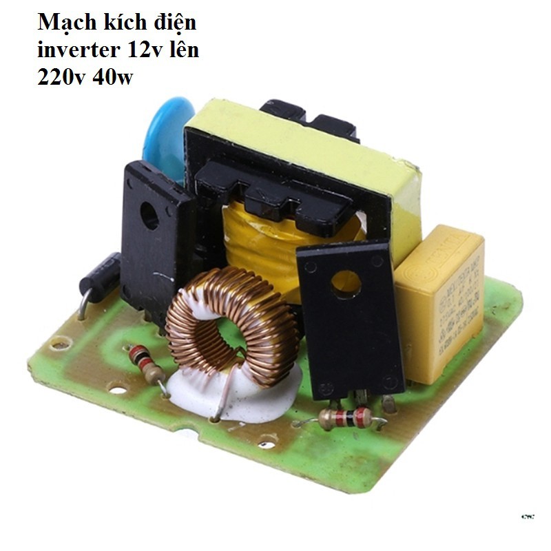 Bộ mạch kích điện inverter 12v lên 220v 40w công suất lớn