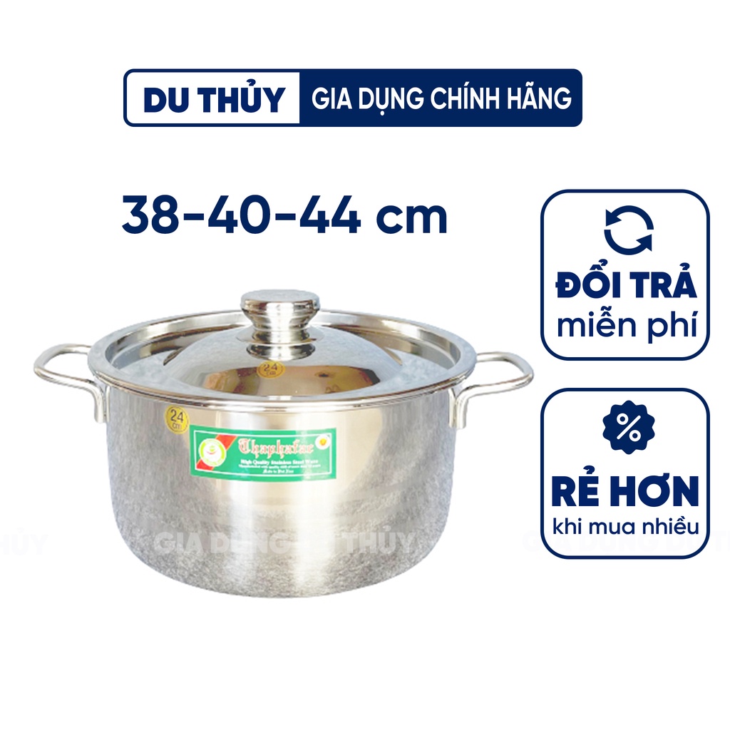 Nồi inox 3 đáy Thaphafac đường kính 38-40-44 cm nồi cọng dày inox 304 cao cấp, đáy 3 lớp giữ nhiệt tốt dùng được bếp từ