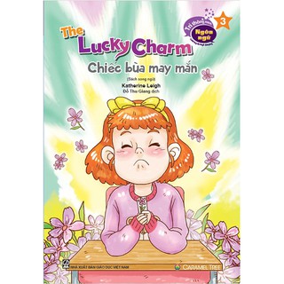 Trí Thông Minh Ngôn Ngữ - The Lucky Charm - Chiếc Bùa May Mắn