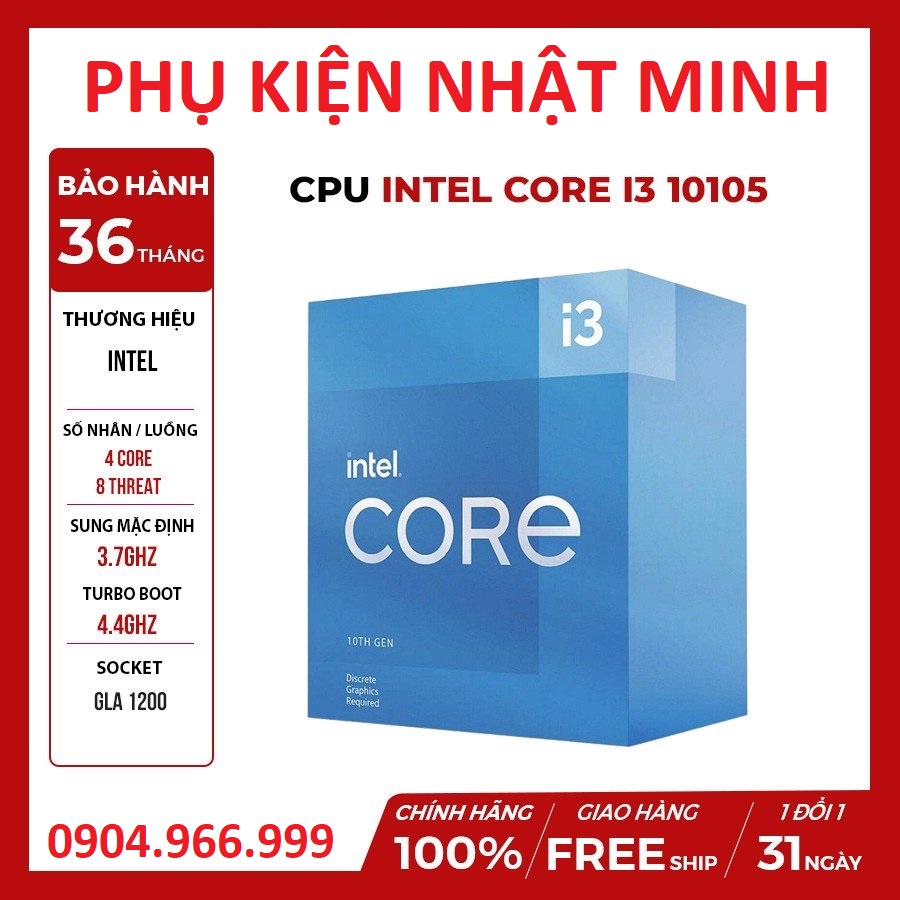 CPU Intel Core i3-10105 (3.7GHz turbo up to 4.4Ghz, 4 nhân 8 luồng, 6MB Cache, 65W) - Socket Intel LGA 1200 BH 36 tháng