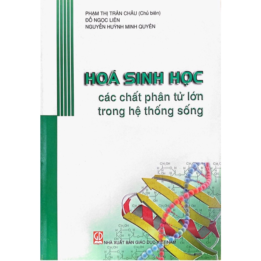 Sách - Hóa Sinh Học Các Chất Phân Tử Lớn Trong Hệ Thống Sống.