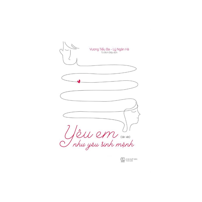 Sách - Yêu Em Như Yêu Sinh Mệnh