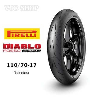 Vỏ xe máy Pirelli 110/70-17 Diablo Rosso Corsa II Loại Không Dùng Ruột (Lốp Không Săm)