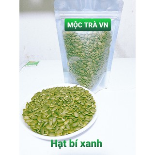 Nhân hạt bí xanh 500 gr hạt chưa rang dùng làm bánh, sữa hạt dinh dưỡng