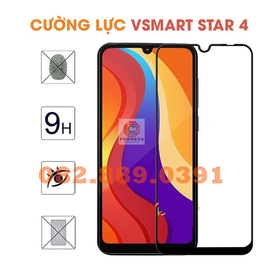 kính cường lực Vsmart star 4 full màn, full keo, 9h+, không li ti