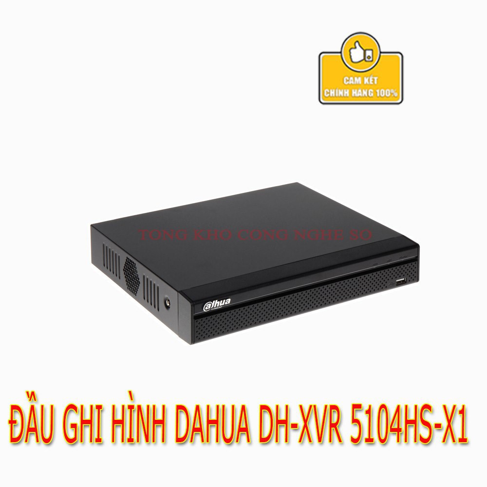 {Giá Hủy Diệt} Đầu Ghi Hình 4 Kênh DH-XVR5104HS-X1- Hỗ Trợ Camera HDCVI/TVI/AHD/Analog/IP - hàng chính hãng .