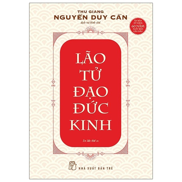 Sách - Lão Tử Đạo Đức Kinh - Thu Giang Nguyễn Duy Cần