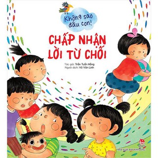 Sách - Không sao đâu con là bộ sách hiện đại và ý nghĩa - Trần Tuấn Hồng