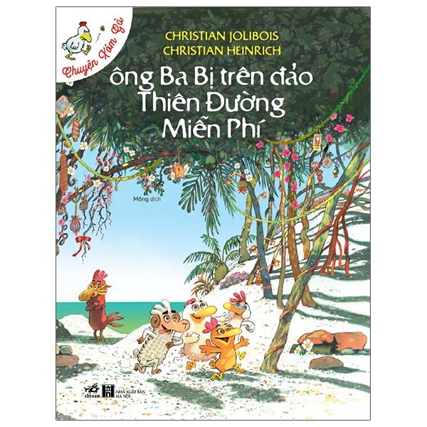 Sách - Chuyện Xóm Gà - Ông Ba Bị Trên Đảo Thiên Đường Miễn Phí - 8935235232259