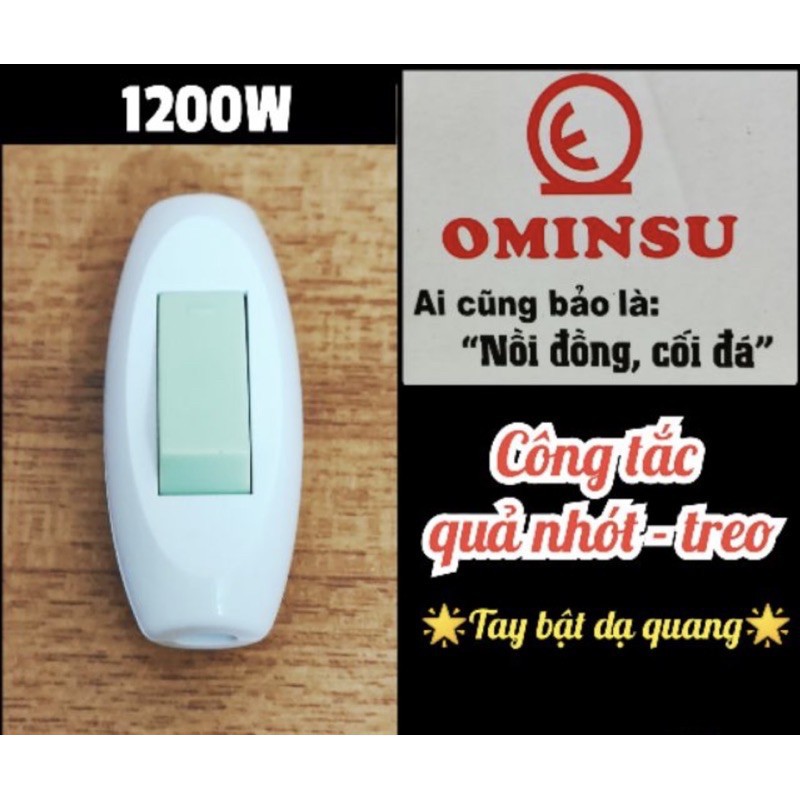 Công tắc quả nhót dạ quang Sopoka, Ominsu