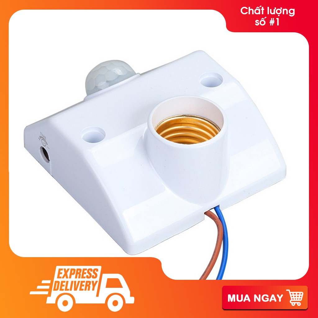 Đui đèn cảm ứng chuyển động E27 dùng điện 110V - 220V giá rẻ