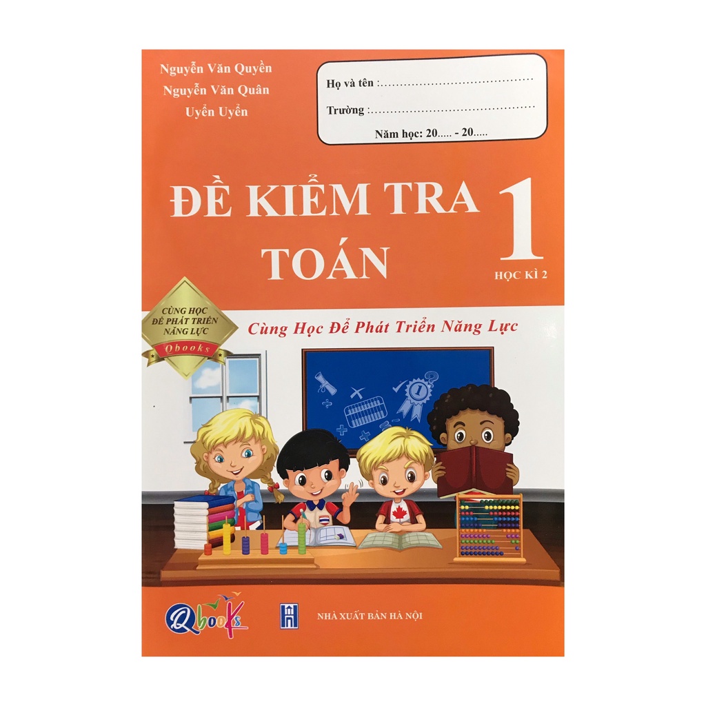 Sách Đề kiểm tra toán lớp 1 học kì 2 ( Cùng học để phát triển năng lực )
