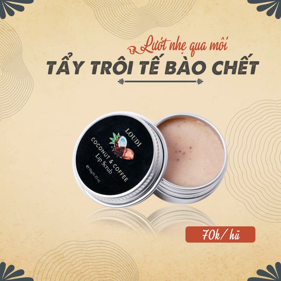 Tẩy da chết môi Loudi Coconut &amp; Coffee Lip Scrub D303 10g chính hãng