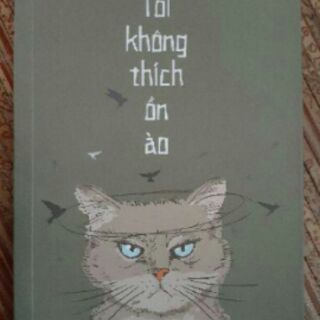 Sách Tôi không thích ồn ào