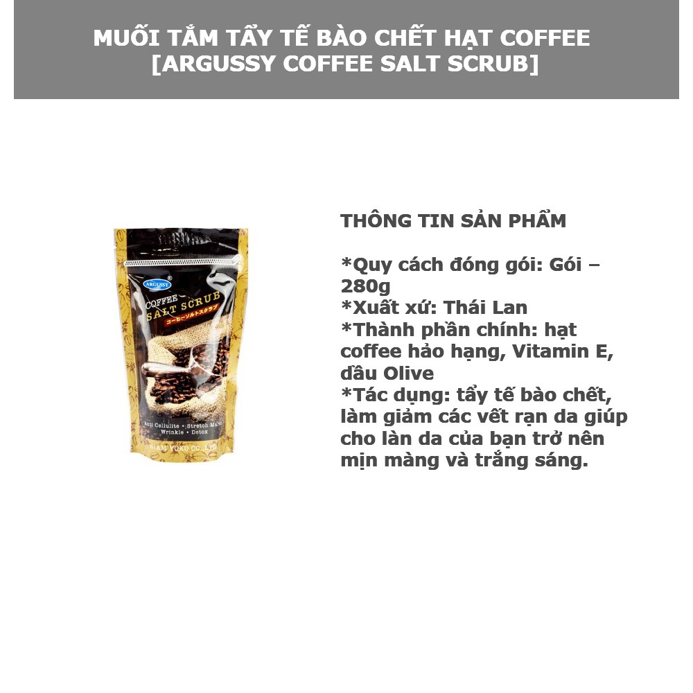 MUỐI TẮM TẨY TẾ BÀO CHẾT ARGUSSY COFFEE SALT SCRUB 280G CHÍNH HÃNG - 6458