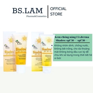Kem chống nắng Fixderma Shadow spf 50++/ spf 30++