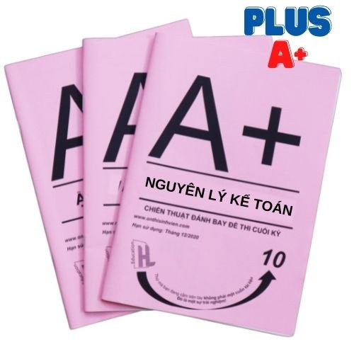 NEU TL hồng A+ Nguyên Lý Kế Toán
