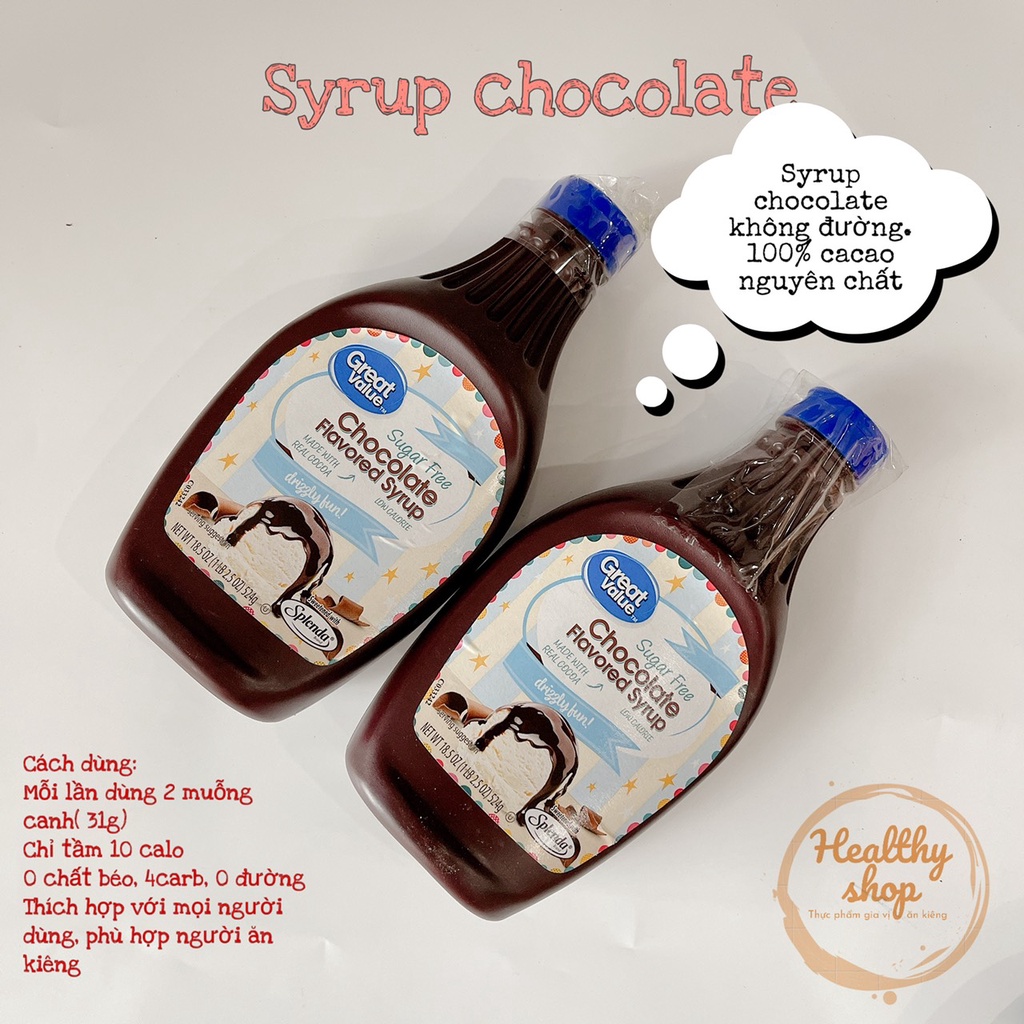 Ăn kiêng Chocolate Syrup không đường GREAT VALUE keto/eatclean/lowcarb/diet