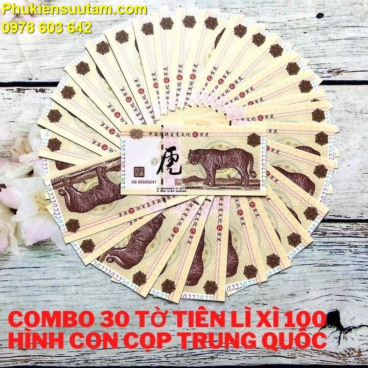 Combo 30 Tờ Tiền lì xì 100 hình con Cọp Trung Quốc; Quà tặng độc lạ nhân dịp năm mới 2022 Nhâm Dần- SP005435