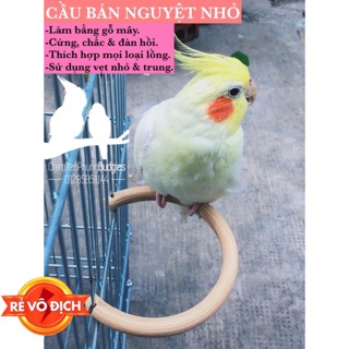 CẦU ĐỨNG BÁN NGUYỆT (VÒNG CUNG) cho VẸT & CHIM CẢNH.