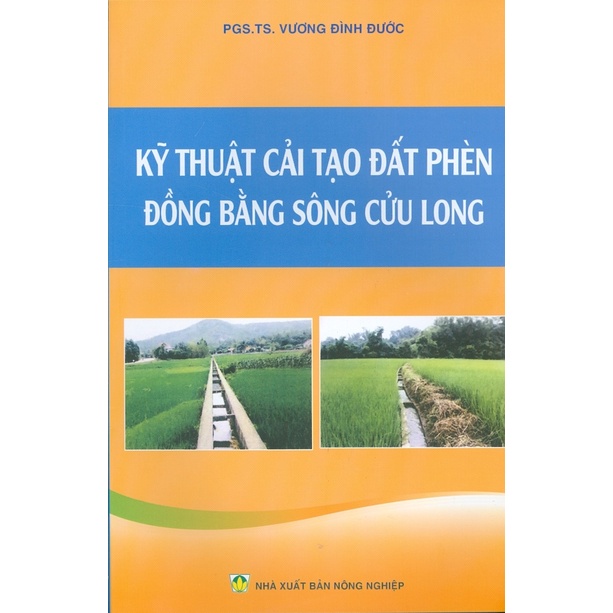 Sách - Kỹ Thuật Cải Tạo Đất Phèn Đồng Bằng Sông Cửu Long