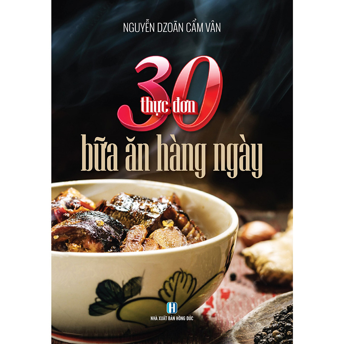 Sách 30 Thực Đơn Bữa Ăn Hàng Ngày
