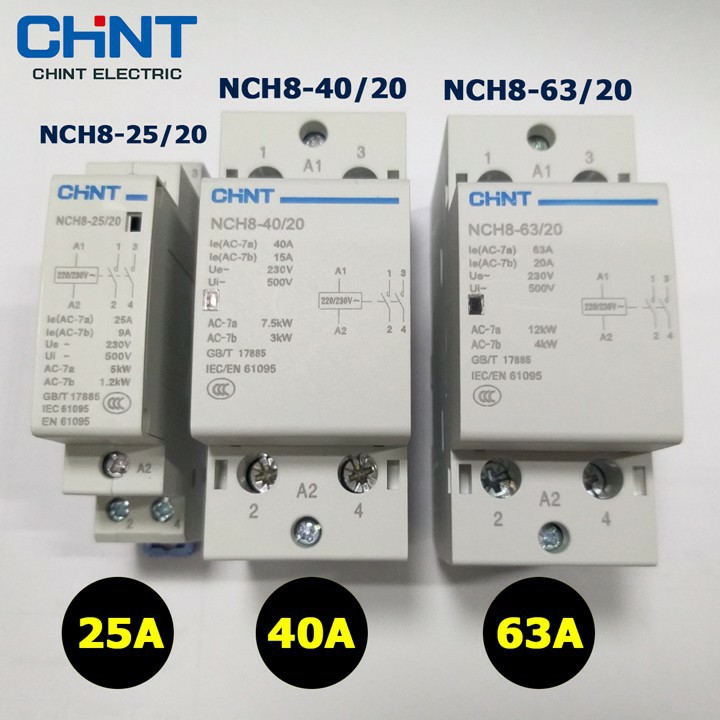Khởi động từ 1 pha CHINT NCH8-25/20 NCH8-40/20 NCH8-63/20 25A 40A 63A 220V-đóng tắt trung gian tăng công suất cho công