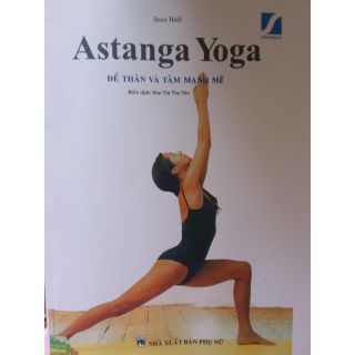 Sách Astanga Yoga - Để thân và tâm mạnh mẽ