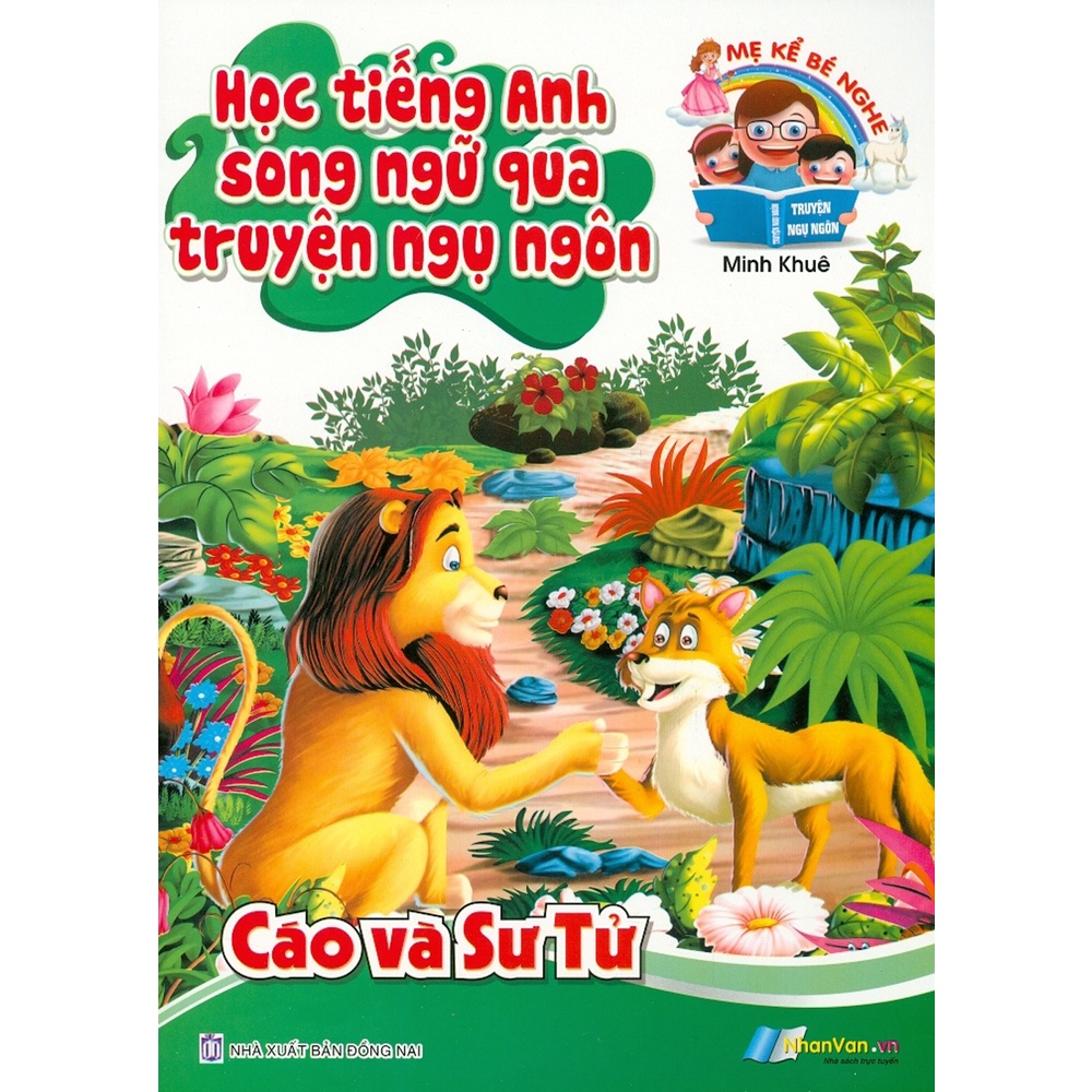 Sách - Học Tiếng Anh Song Ngữ Qua Truyện Ngụ Ngôn - Cáo Và Sư Tử