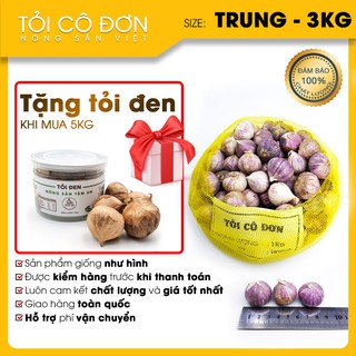 3kg tỏi cô đơn - Tỏi 1 nhánh (LOẠI TRUNG). Tặng 100g tỏi đen cao cấp khi mua 5kg