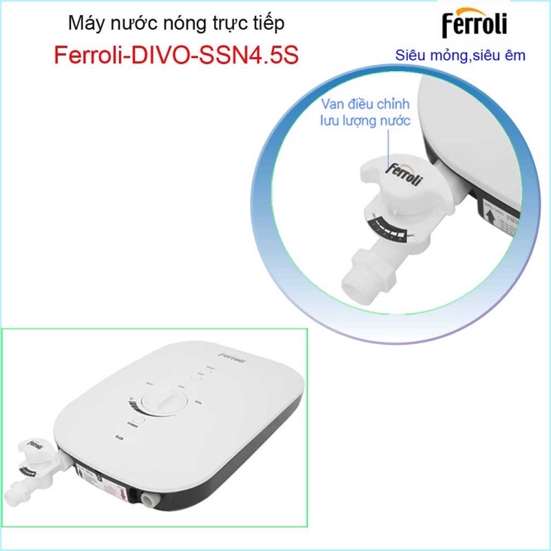 Máy nước nóng trực tiếp Ferroli Divo SSN-4.5S, Best sales Bình nước nóng trực tiếp chống giật hiệu suất cao