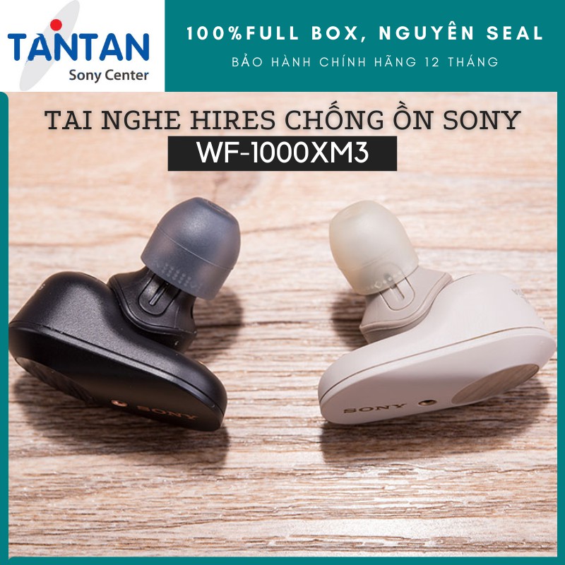 Tai Nghe HI-RES CHỐNG ỒN Sony WF-1000XM3 | Xuất xứ: Malaysia - HD Noise Cancelling QN1e - DSEE HX™ - Xuất xứ: Malaysia