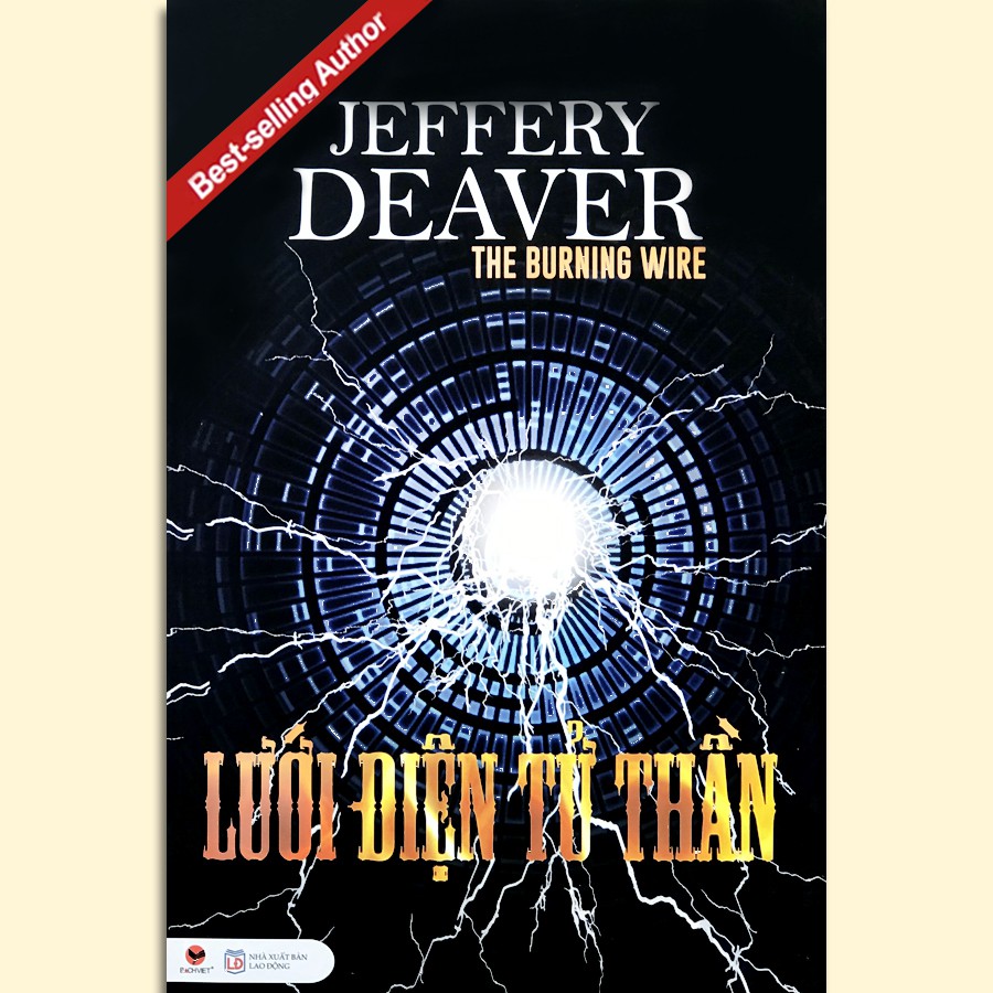 Sách - Jeffery Deaver - Lưới Điện Tử Thần - The Burning Wire
