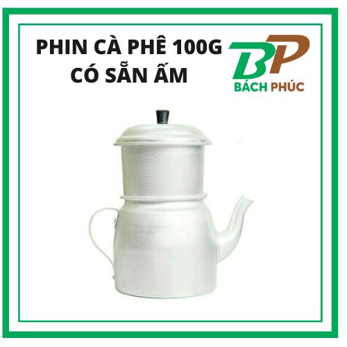 Phin cà phê Phin/ấm pha cafe Phin Nhôm 100g có Ấm đựng - Dụng cụ pha chế - Kho Pha Chế Bách Phúc