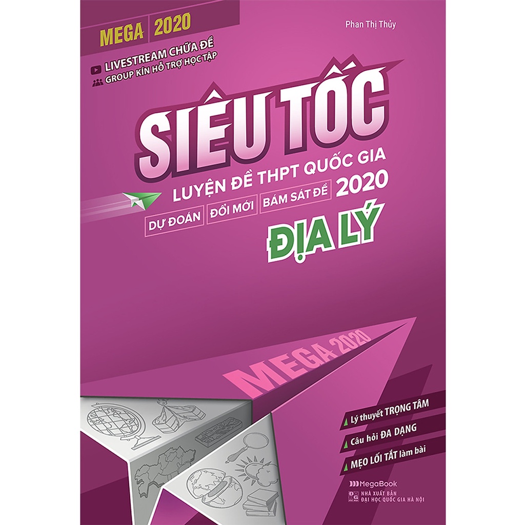 [Mã LIFEMALL99254 giảm 15% đơn 99K] Sách Mega 2020 - siêu tốc luyện đề THPT Quốc gia 2020 Địa lý