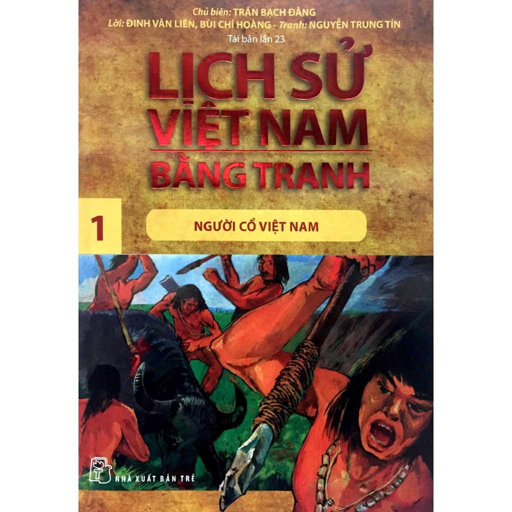 Sách - Lịch Sử Việt Nam Bằng Tranh - Tập 01 - Người Cổ Việt Nam