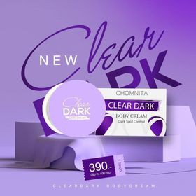 Kem dưỡng thể Clear Dark by Chomnita mẫu mới chính hãng Thái lan