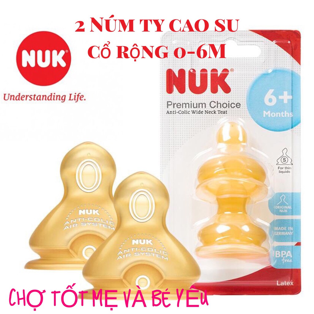 BỘ 2 NÚM TY NUK CAO SU CỔ RỘNG 0-6M/6M+ (PREMIUM CHOICE)