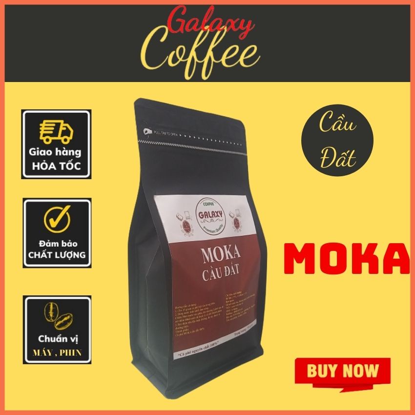 Cà Phê Moka Galaxy Coffee Cafe Nguyên Chất Pha Phin Pha Máy Cold brew caphe Gu Nhẹ Chua Nhẹ Gói 500gr