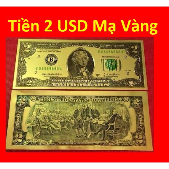 Tờ Tiền 2 USD Mạ Vàng Plastic số seri Lộc Phát 68688686 làm quà lưu niệm, phong thủy