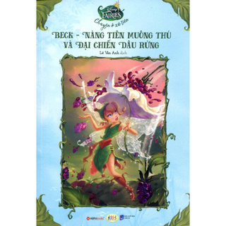 Disney Fairies - Beck Nàng Tiên Muông Thú Và Đại Chiến Dâu Rừng