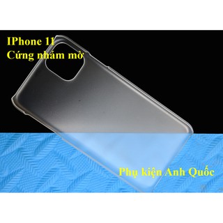 Ốp lưng IPhone 11 nhựa CỨNG NHÁM MỜ